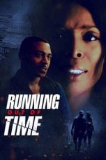 Download Running Out of Time (2018) Bluray Subtitle Indonesia