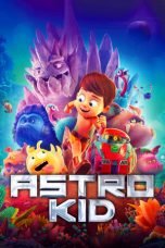 Download Astro Kid (Terra Willy: Planète inconnue) (2019) Bluray Subtitle Indonesia